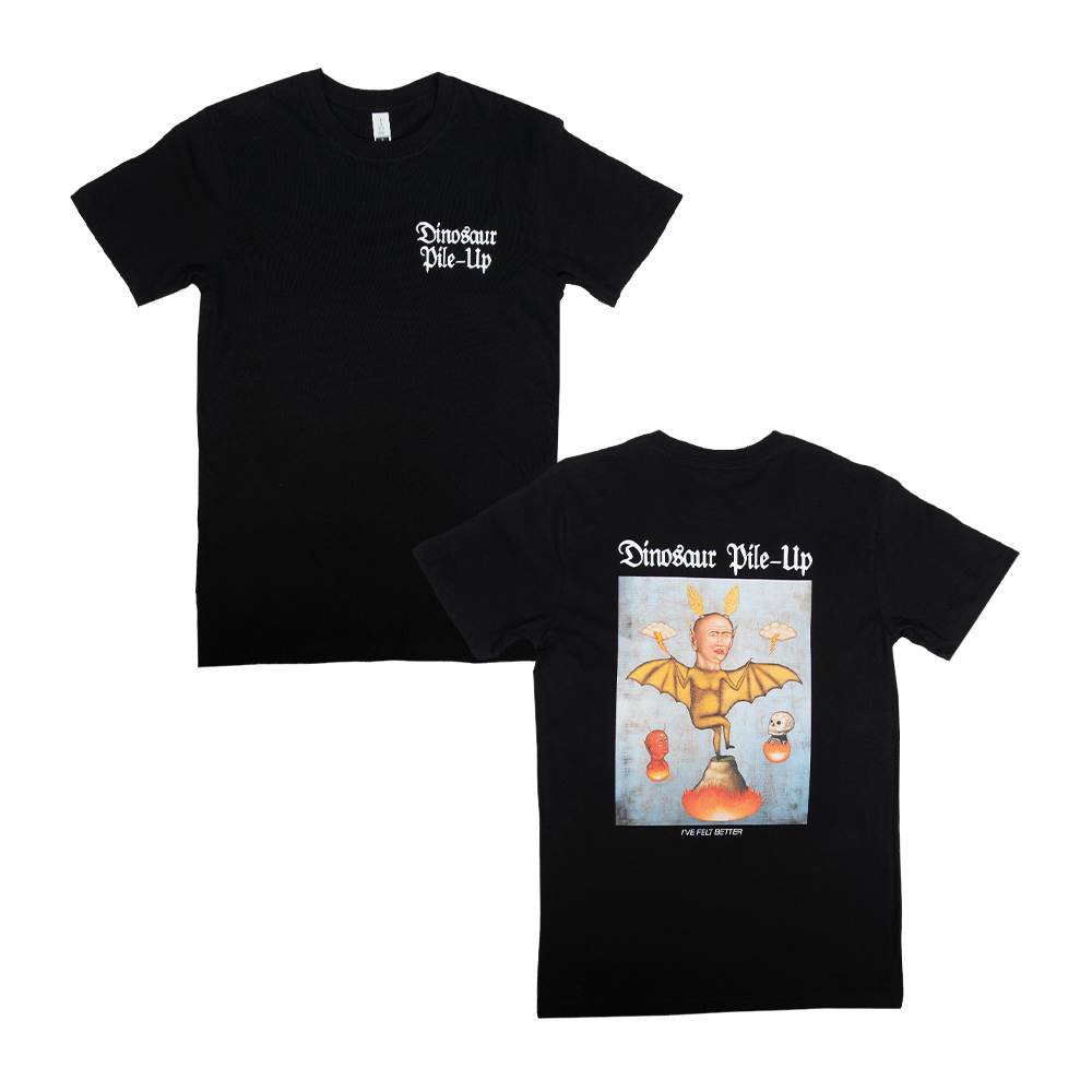I've Felt Better Tee - Black